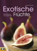 Exotische Früchte