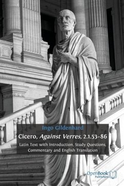 Cicero, Against Verres, 2.1.53-86: Latin Text with Introduction, Study Questions, Commentary and English Translation - Gildenhard, Ingo