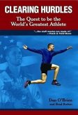 Clearing Hurdles: A Quest to Be the World's Greatest Athlete