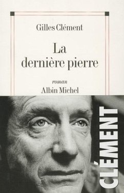 Derniere Pierre (La) - Clement, Gilles