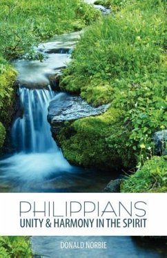Philippians: Unity & Harmony in the Spirit - Norbie, Donald