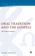 Oral Tradition and the Gospels - Bild 1