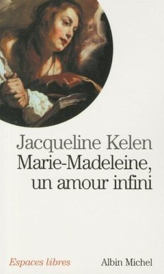 Marie-Madeleine - Kelen, Jacqueline