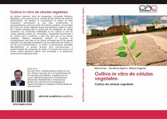 Cultivo in vitro de células vegetales - Arias, Mario;Aguirre, Ana María;Angarita, Mónica