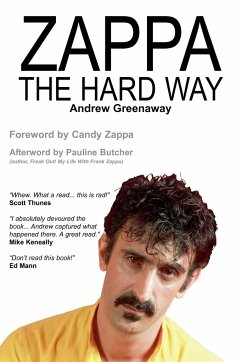 Zappa the Hard Way - Greenaway, Andrew