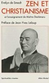Zen Et Christianisme Et L'Enseignement de Maitre Deshimaru