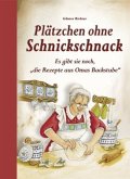 Plätzchen ohne Schnickschnack