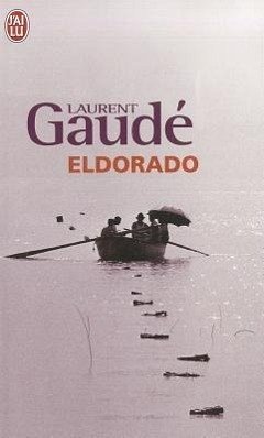 Eldorado - Gaude, Laurent