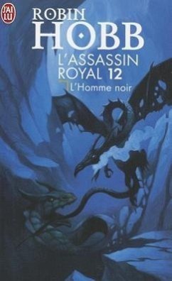 L'Assassin Royal - 12 - L'Homme Noir - Hobb, Robin
