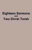 Eighteen Sermons and Two Divrei Torah