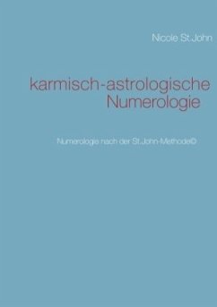 karmisch-astrologische Numerologie - St.John, Nicole