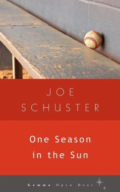 One Season in the Sun - Schuster, Joe