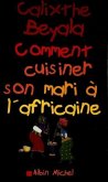 Comment Cuisiner Son Mari A L'Africaine