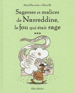 Sagesses Et Malices de Nasreddine T03 - Darwiche, Jihad