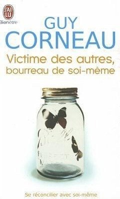 Victimes Des Autres, Bourreau de Soi-Mem - Corneau, Guy