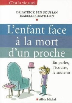 Enfant Face a la Mort D'Un Proche (L') - Ben, Soussan