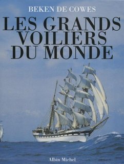 Grands Voiliers Du Monde (Les) - Beken, Of