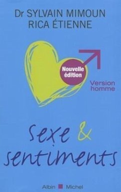 Sexe Et Sentiments. Version Homme - Mimoun