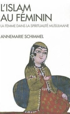 Islam Au Feminin (L') - Schimmel, Annemarie