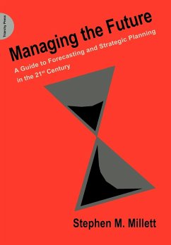 Managing the Future - Millett, Stephen M.