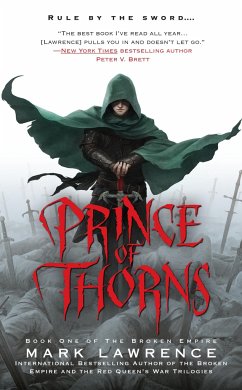 The Broken Empire 1. Prince of Thorns - Lawrence, Mark