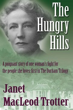 The Hungry Hills - Macleod Trotter, Janet; Trotter, Janet Macleod