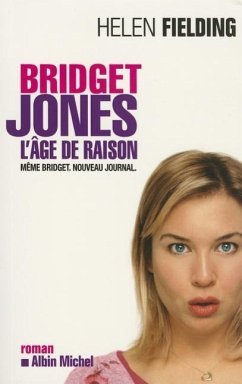 Bridget Jones: L'Age de Raison - Fielding, Helen