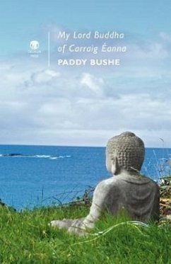 My Lord Buddha of Carraig Eanna - Bushe, Paddy