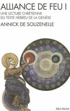 Alliance de Feu - Tome 1 - Souzenelle, Annick