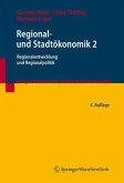 Regionalentwicklung und Regionalpolitik / Regional- und Stadtökonomik 2