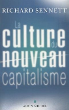 Culture Du Nouveau Capitalisme (La) - Sennett, Richard