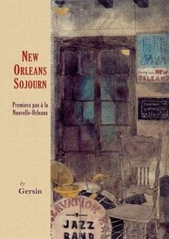 New Orleans Sojourn: Premiers Pas AA La Nouvelle-Orleans - Gersin