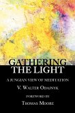 Gathering the Light Gathering the Light