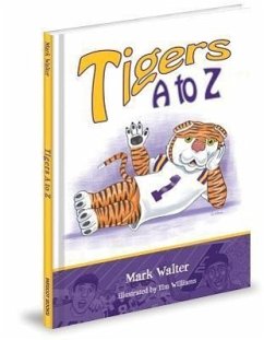 Tigers A to Z - Walter, Mark