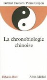 Chronobiologie Chinoise (La)