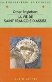 Vie de Saint Francois D'Assise (La)