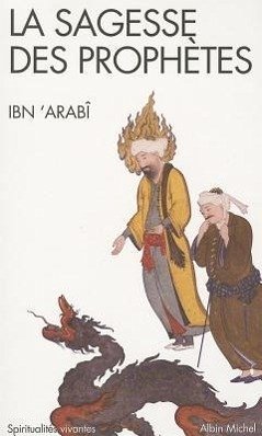 Sagesse Des Prophetes (La) - Ibn'arabi, Muhyi-D-Din