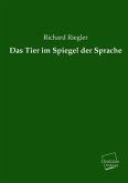 Das Tier im Spiegel der Sprache