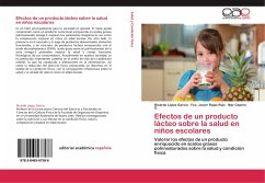 Efectos de un producto lácteo sobre la salud en niños escolares - López García, Ricardo;Rojas Ruiz, Fco. Javier;Cepero G., Mar