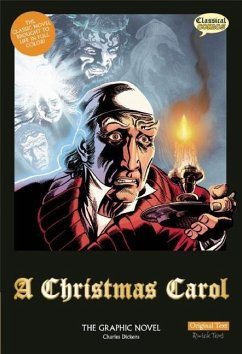 A Christmas Carol the Graphic Novel: Original Text - Dickens, Charles