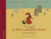 Le Petit Chaperon Rouge A Des Soucis