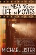 The Meaning of Life in Movies - Bild 1
