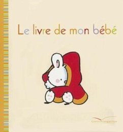 Petit Lapin Blanc. Mon Livre de Bebe - Floury, Marie-France