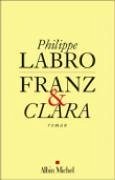 Franz Et Clara - Labro, Philippe