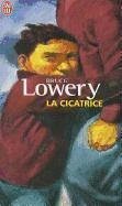 La Cicatrice - Lowery, Bruce