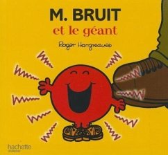 M. Bruit Et le Geant - Hargreaves, Roger