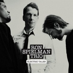 Electric Tales - Ron Spielman Trio