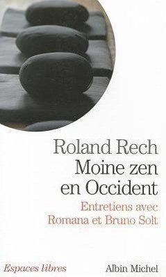 Moine Zen En Occident - Rech, Roland