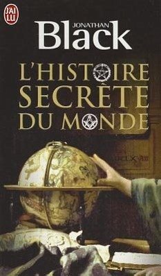 L'Histoire Secrete Du Monde - Black, Jonathan