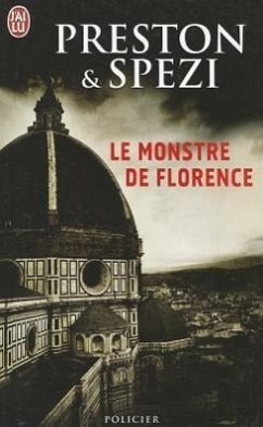 Le Monstre de Florence - Preston, Douglas J.